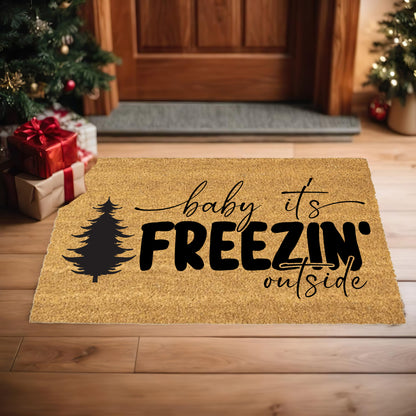 Winter Doormat - Baby It’s Freezin’ Outside | Funny Holiday Coir Welcome Mat | Rustic Front Porch Winter Décor - Mallard Moon
