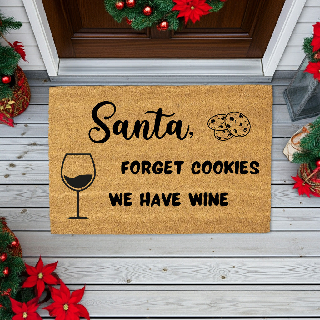 Santa Forget Cookies We Have Wine Funny Christmas Doormat – Holiday Front Porch Welcome Mat, Rustic Coir Entry Rug for Wine Lovers - Mallard Moon