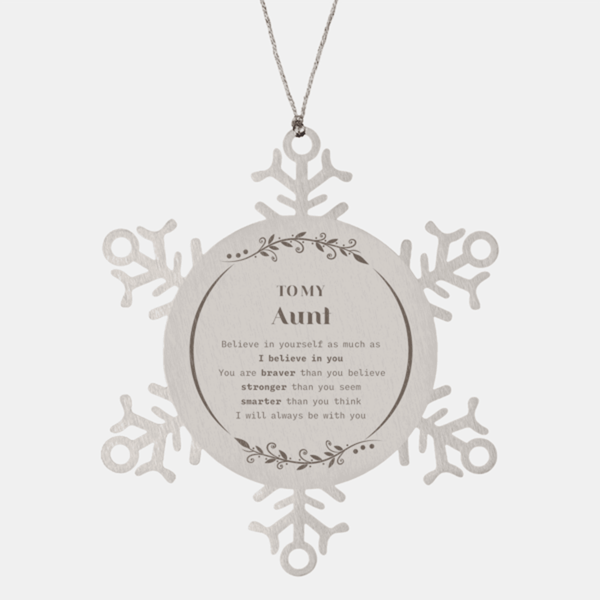 Aunt Snowflake Ornament Gifts, To My Aunt You are braver than you believe, stronger than you seem, Inspirational Gifts For Aunt Ornament, Birthday, Christmas Gifts For Aunt Men Women