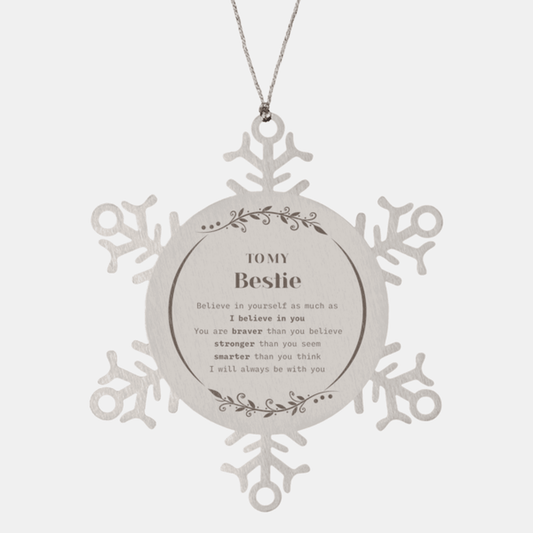 Bestie Snowflake Ornament Gifts, To My Bestie You are braver than you believe, stronger than you seem, Inspirational Gifts For Bestie Ornament, Birthday, Christmas Gifts For Bestie Men Women