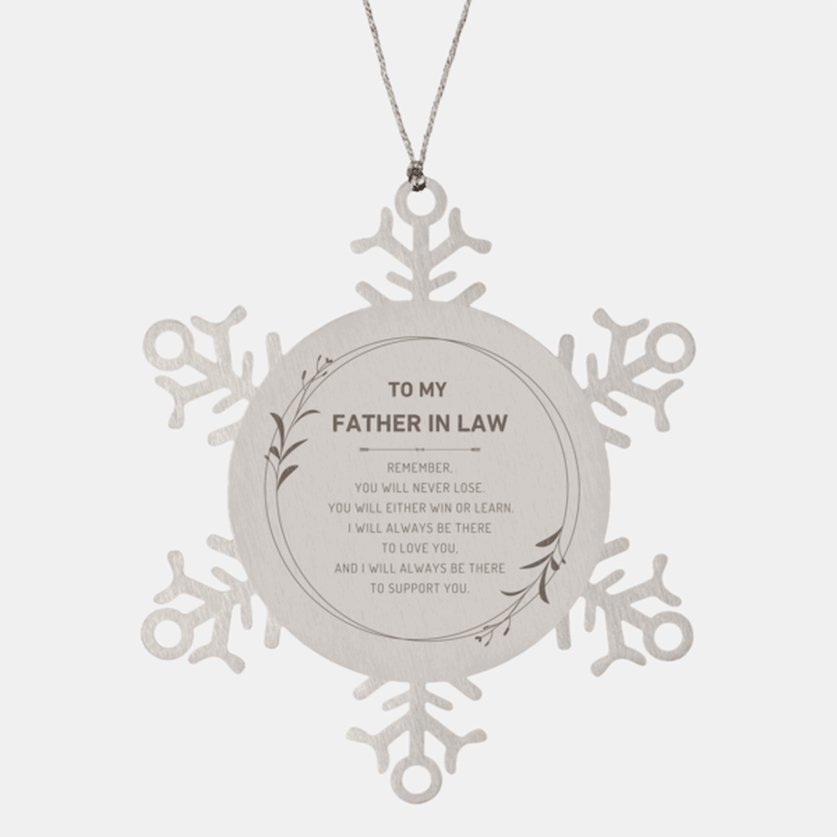 Father In Law Ornament Gifts, To My Father In Law Remember, you will never lose. You will either WIN or LEARN, Keepsake Snowflake Ornament For Father In Law, Birthday Christmas Gifts Ideas For Father In Law X-mas Gifts