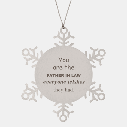 Father In Law Snowflake Ornament, Everyone wishes they had, Inspirational Ornament For Father In Law, Father In Law Gifts, Birthday Christmas Unique Gifts For Father In Law