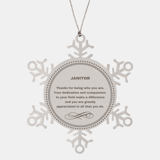 Janitor Snowflake Ornament - Thanks for being who you are - Birthday Christmas Jewelry Gifts Coworkers Colleague Boss