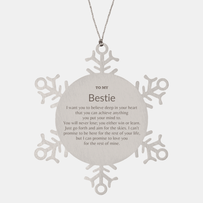 Motivational Bestie Snowflake Ornament, Bestie I can promise to love you for the rest of mine, Christmas Ornament For Bestie, Bestie Gift for Women Men
