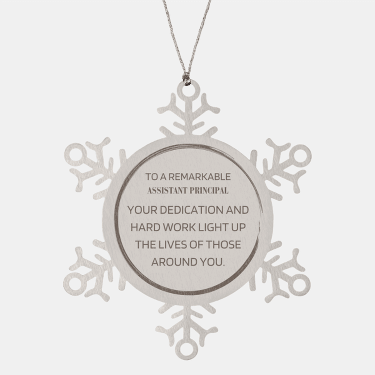 Remarkable Assistant Principal Gifts, Your dedication and hard work, Inspirational Birthday Christmas Unique Snowflake Ornament For Assistant Principal, Coworkers, Men, Women, Friends