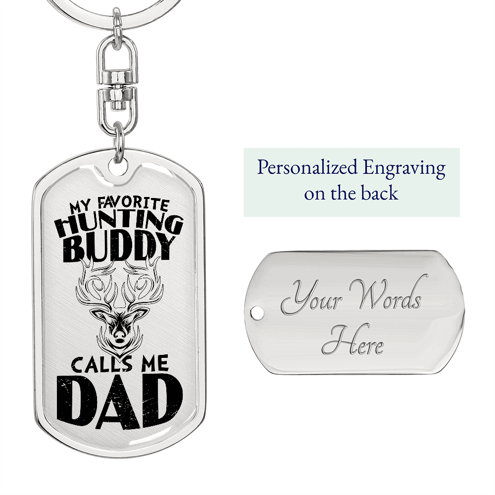 Dad Hunting Buddy Engraved Back Military Style Dog Tag Keychain - Mallard Moon Gift Shop
