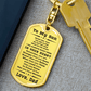 To My Son Proud of the Man You Have Become Love Dad Keychain - Mallard Moon Gift Shop