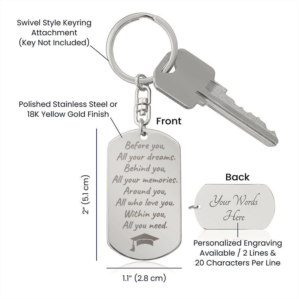 Graduation Gift - Before You All Your Dreams - Engraved Keychain - Mallard Moon Gift Shop
