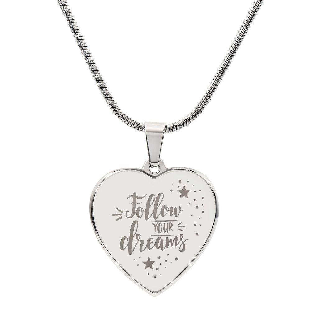 Follow Your Dreams Personalized Engraved Heart Necklace - Mallard Moon Gift Shop