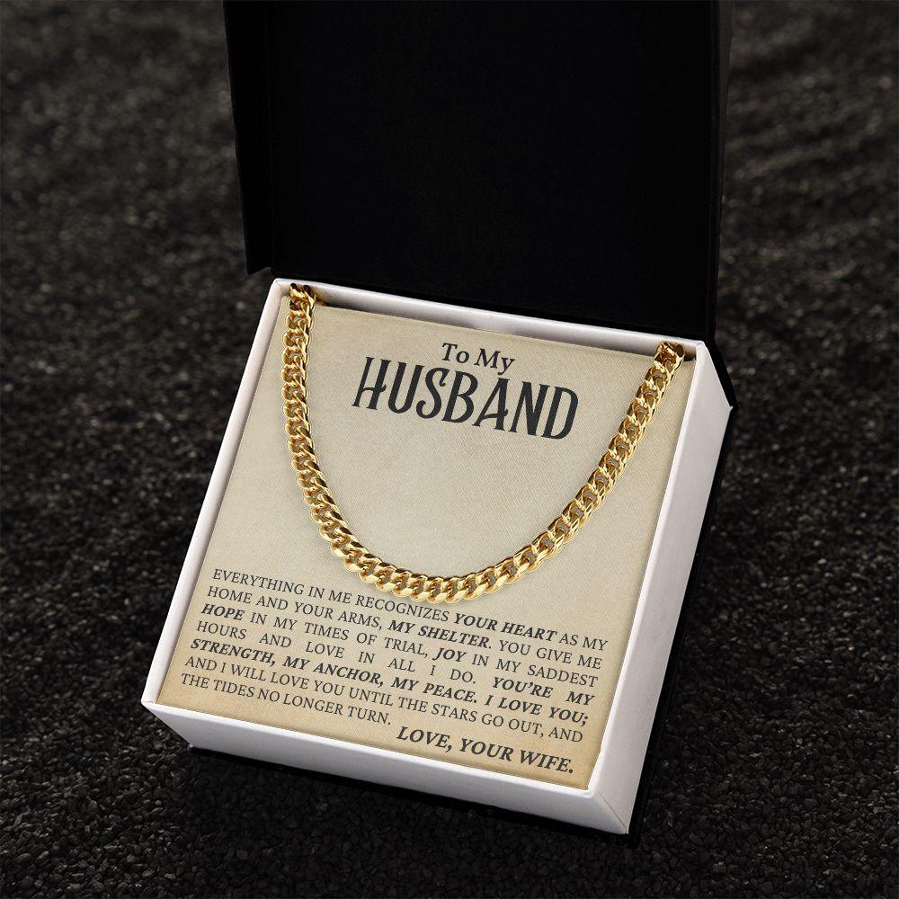 To My Husband - My Strength, My Anchor, My Peace - Cuban Link Chain Necklace - Mallard Moon Gift Shop