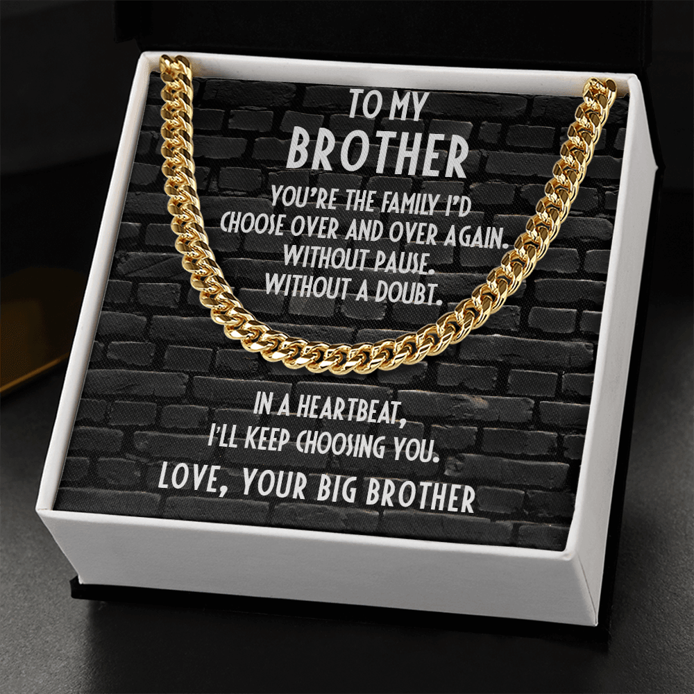Gift for Younger Brother - I Choose You - Cuban Link Chain Necklace - Mallard Moon Gift Shop