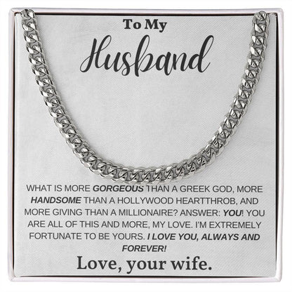 To My Husband, My Greek God, My Heartthrob, My Love - Cuban Link Chain Necklace - Mallard Moon Gift Shop
