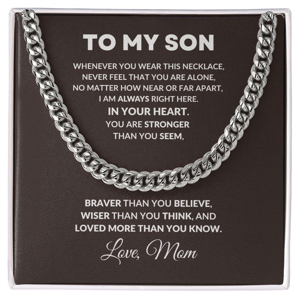 To My Son You I Am Always In Your Heart Love Mom Cuban Link Necklace - Mallard Moon Gift Shop