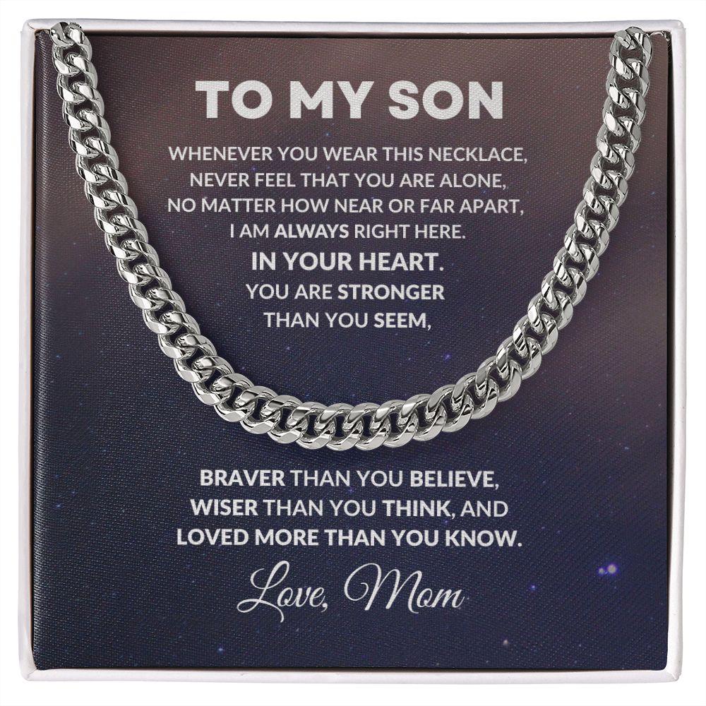 To My Son Cuban Chain Link Necklace Braver Than You Believe Love Mom - Mallard Moon Gift Shop