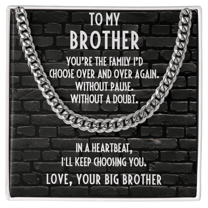 Gift for Younger Brother - I Choose You - Cuban Link Chain Necklace - Mallard Moon Gift Shop