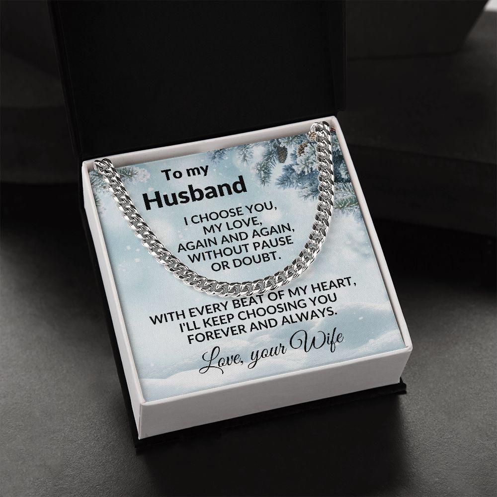 To My Husband - I Choose You - Cuban Chain Necklace with Message Card and Gift Box - Mallard Moon Gift Shop
