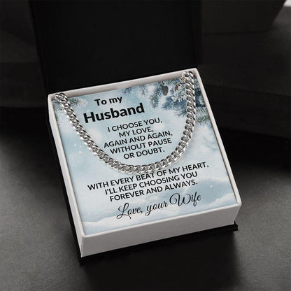 To My Husband - I Choose You - Cuban Chain Necklace with Message Card and Gift Box - Mallard Moon Gift Shop