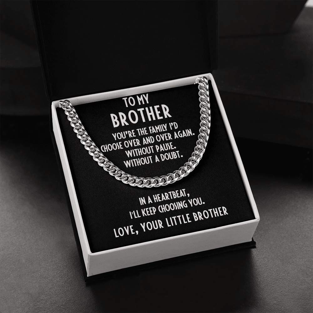 Brother Gift from Little Brother Cuban Link Chain Necklace - I Choose You - Mallard Moon Gift Shop