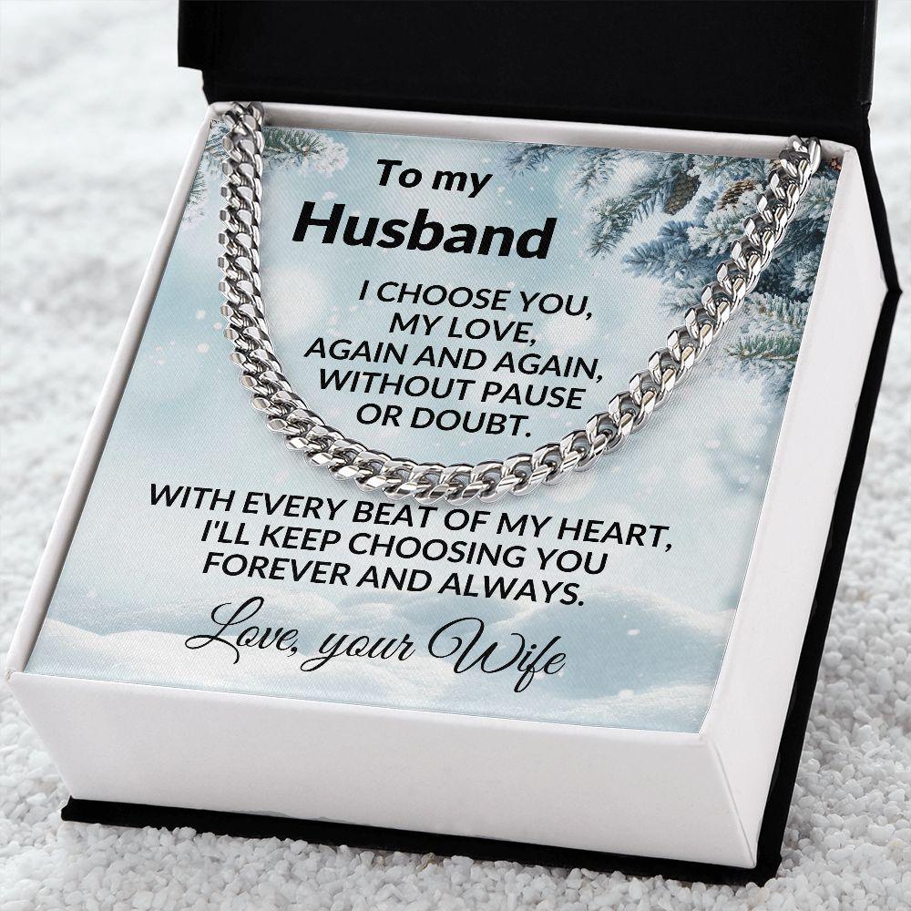 To My Husband - I Choose You - Cuban Chain Necklace with Message Card and Gift Box - Mallard Moon Gift Shop