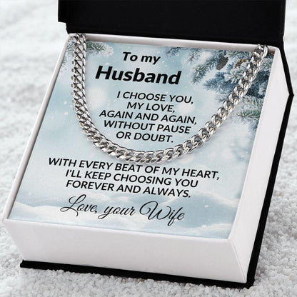 To My Husband - I Choose You - Cuban Chain Necklace with Message Card and Gift Box - Mallard Moon Gift Shop