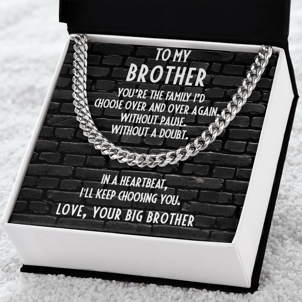 Gift for Younger Brother - I Choose You - Cuban Link Chain Necklace - Mallard Moon Gift Shop