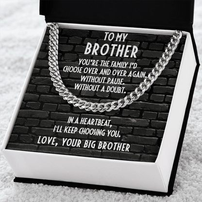 Gift for Younger Brother - I Choose You - Cuban Link Chain Necklace - Mallard Moon Gift Shop