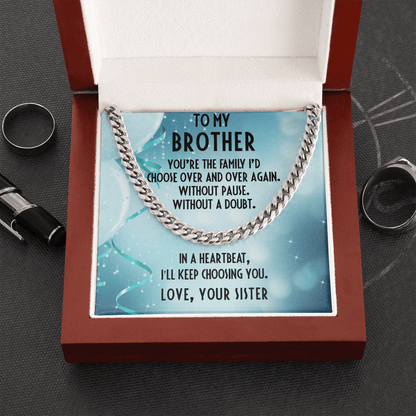 Brother Gift from Sister - I Choose You - Cuban Link Chain Necklace - Mallard Moon Gift Shop