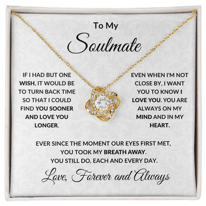 To My Soulmate - Love You Longer - Love Knot Pendant Necklace - Mallard Moon Gift Shop