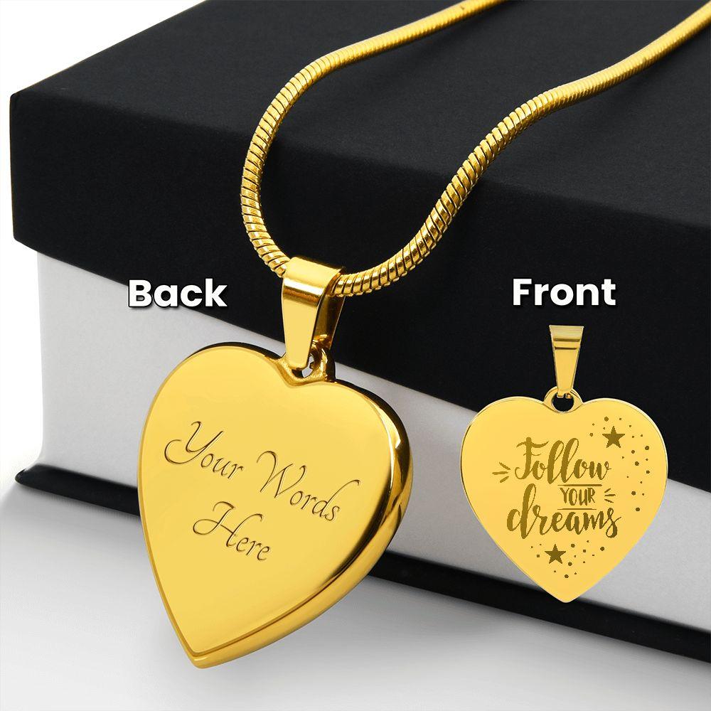 Follow Your Dreams Personalized Engraved Heart Necklace - Mallard Moon Gift Shop
