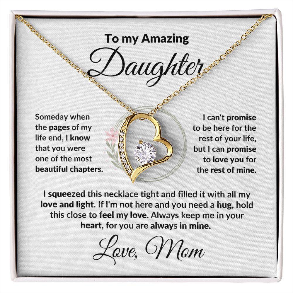 To My Amazing Daughter - I Promise - Forever Love Heart Necklace with Message Card and Gift Box - Mallard Moon Gift Shop