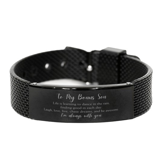 Bonus Son Christmas Perfect Gifts, Bonus Son Black Shark Mesh Bracelet, Motivational Bonus Son Engraved Gifts, Birthday Gifts For Bonus Son, To My Bonus Son Life is learning to dance in the rain, finding good in each day. I'm always with you - Mallard Moon Gift Shop