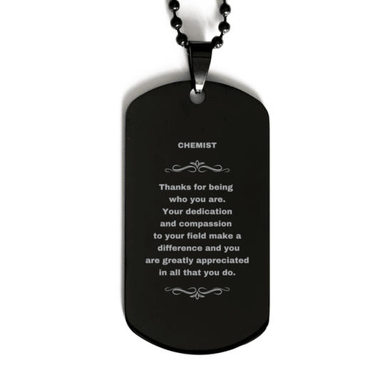 Chemist Black Dog Tag Engraved Necklace - Thanks for being who you are - Birthday Christmas Jewelry Gifts Coworkers Colleague Boss - Mallard Moon Gift Shop