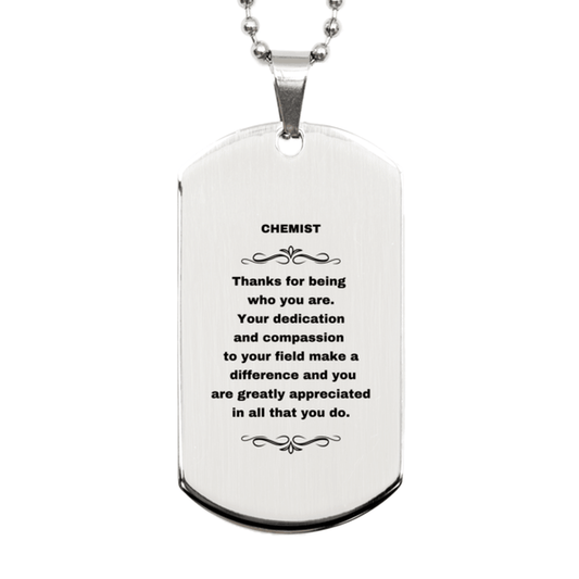 Chemist Silver Dog Tag Engraved Necklace - Thanks for being who you are - Birthday Christmas Jewelry Gifts Coworkers Colleague Boss - Mallard Moon Gift Shop
