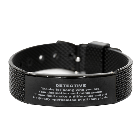 Detective Black Shark Mesh Stainless Steel Engraved Bracelet - Thanks for being who you are - Birthday Christmas Jewelry Gifts Coworkers Colleague Boss - Mallard Moon Gift Shop