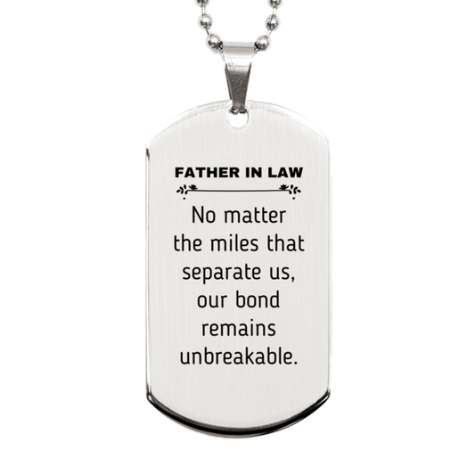 Father In Law Long Distance Relationship Gifts, No matter the miles that separate us, Cute Love Silver Dog Tag For Father In Law, Birthday Christmas Unique Gifts For Father In Law - Mallard Moon Gift Shop