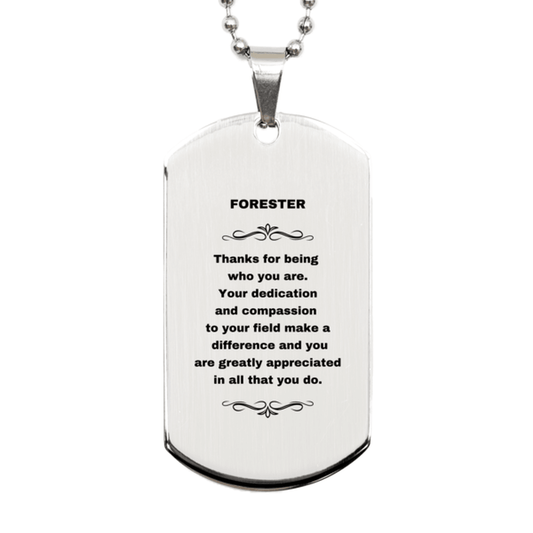 Forester Silver Dog Tag Necklace Engraved Bracelet - Thanks for being who you are - Birthday Christmas Jewelry Gifts Coworkers Colleague Boss - Mallard Moon Gift Shop