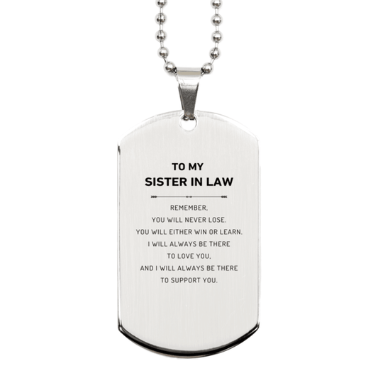 Sister In Law Gifts, To My Sister In Law Remember, you will never lose. You will either WIN or LEARN, Keepsake Silver Dog Tag For Sister In Law Engraved, Birthday Christmas Gifts Ideas For Sister In Law X-mas Gifts - Mallard Moon Gift Shop