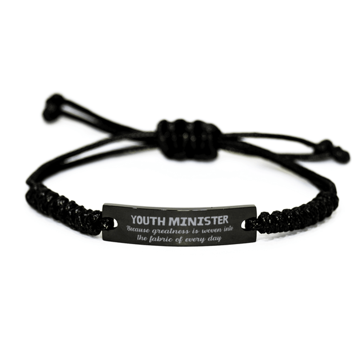 Sarcastic Youth Minister Black Rope Bracelet Gifts, Christmas Holiday Gifts for Youth Minister Birthday, Youth Minister: Because greatness is woven into the fabric of every day, Coworkers, Friends - Mallard Moon Gift Shop