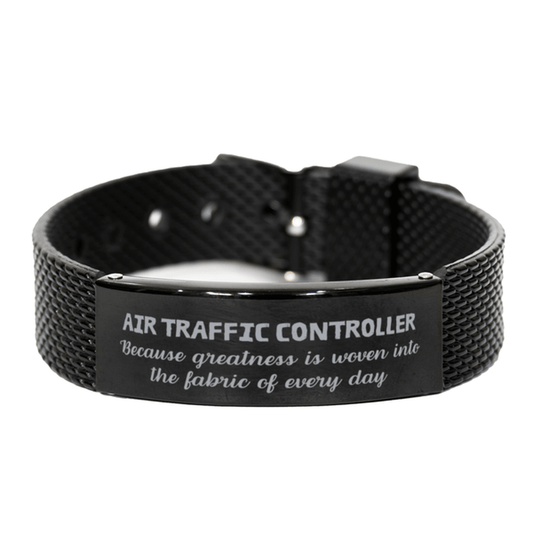 Sarcastic Air Traffic Controller Black Shark Mesh Bracelet Gifts, Christmas Holiday Gifts for Air Traffic Controller Birthday, Air Traffic Controller: Because greatness is woven into the fabric of every day, Coworkers, Friends - Mallard Moon Gift Shop