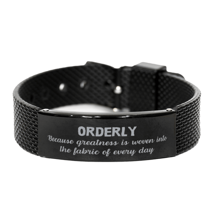 Sarcastic Orderly Black Shark Mesh Bracelet Gifts, Christmas Holiday Gifts for Orderly Birthday, Orderly: Because greatness is woven into the fabric of every day, Coworkers, Friends - Mallard Moon Gift Shop