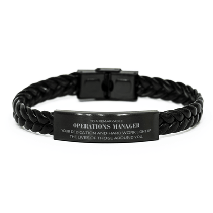 Remarkable Operations Manager Gifts, Your dedication and hard work, Inspirational Birthday Christmas Unique Braided Leather Bracelet For Operations Manager, Coworkers, Men, Women, Friends - Mallard Moon Gift Shop