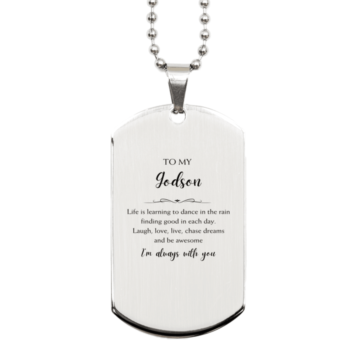 Godson Silver Dog Tag Engraved Bracelet, Motivational Christmas, Birthday Gifts - Life is learning to dance in the rain, finding good in each day. I'm always with you - Mallard Moon Gift Shop