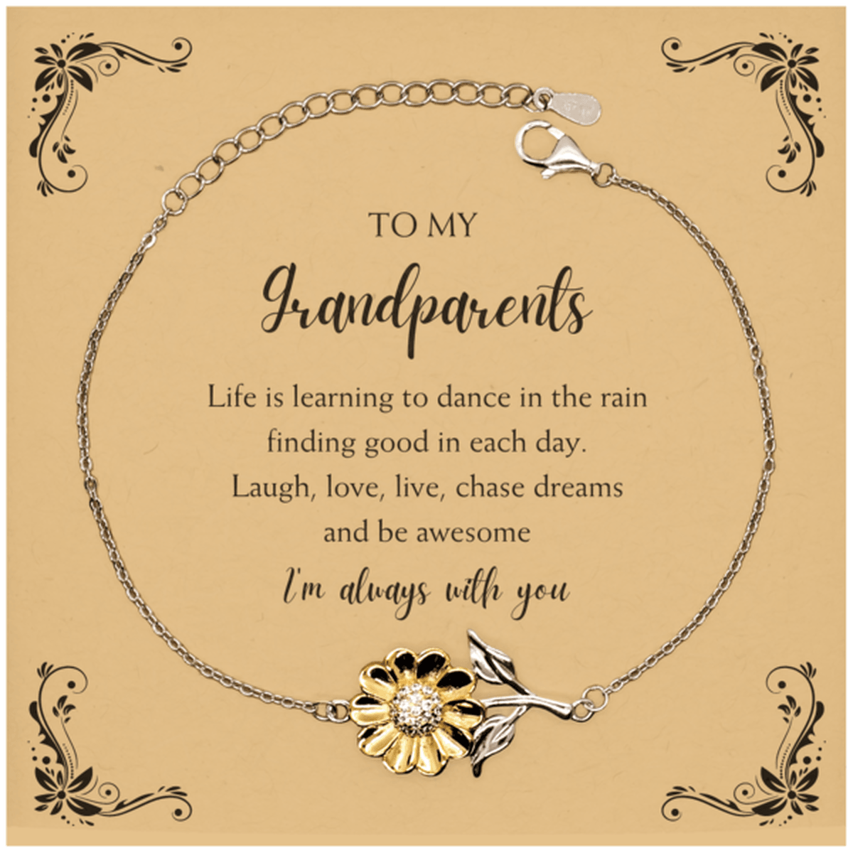 Grandparents Christmas Perfect Gifts, Grandparents Sunflower Bracelet, Motivational Grandparents Message Card Gifts, Birthday Gifts For Grandparents, To My Grandparents Life is learning to dance in the rain, finding good in each day. I'm always with you - Mallard Moon Gift Shop
