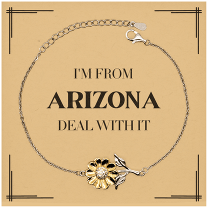 I'm from Arizona, Deal with it, Proud Arizona State Gifts, Arizona Sunflower Bracelet Gift Idea, Christmas Gifts for Arizona People, Coworkers, Colleague - Mallard Moon Gift Shop