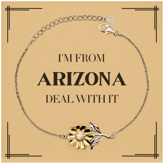 I'm from Arizona, Deal with it, Proud Arizona State Gifts, Arizona Sunflower Bracelet Gift Idea, Christmas Gifts for Arizona People, Coworkers, Colleague - Mallard Moon Gift Shop