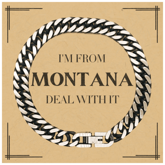I'm from Montana, Deal with it, Proud Montana State Gifts, Montana Cuban Link Chain Bracelet Gift Idea, Christmas Gifts for Montana People, Coworkers, Colleague - Mallard Moon Gift Shop