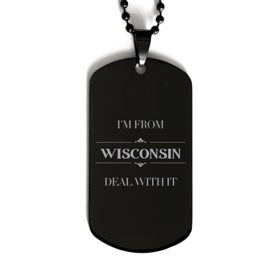 I'm from Wisconsin, Deal with it, Proud Wisconsin State Gifts, Wisconsin Black Dog Tag Gift Idea, Christmas Gifts for Wisconsin People, Coworkers, Colleague - Mallard Moon Gift Shop