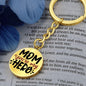 Mom You're My Hero Engraved Circle Keychain - Mallard Moon Gift Shop