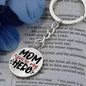 Mom You're My Hero Engraved Circle Keychain - Mallard Moon Gift Shop