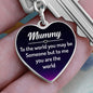 Mummy You are my World Engraved Heart Keychain - Mallard Moon Gift Shop